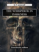 The whisperer in darkness -  H.P.Lovecraft