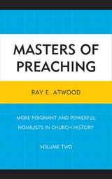Masters of Preaching -  Ray  E. Atwood
