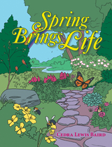 Spring Brings Life - Cedra Lewis Baird