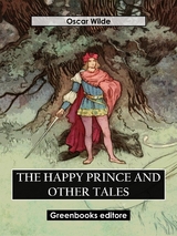 The Happy Prince And Other Tales - Oscar Wilde