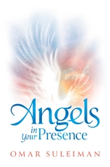 Angels in Your Presence -  Omar Suleiman