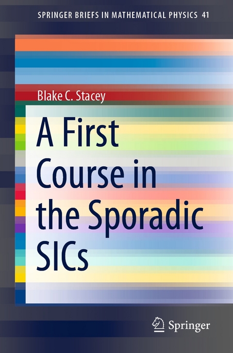 A First Course in the Sporadic SICs - Blake C. Stacey