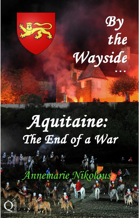 Aquitaine: The End of a War -  Annemarie Nikolaus