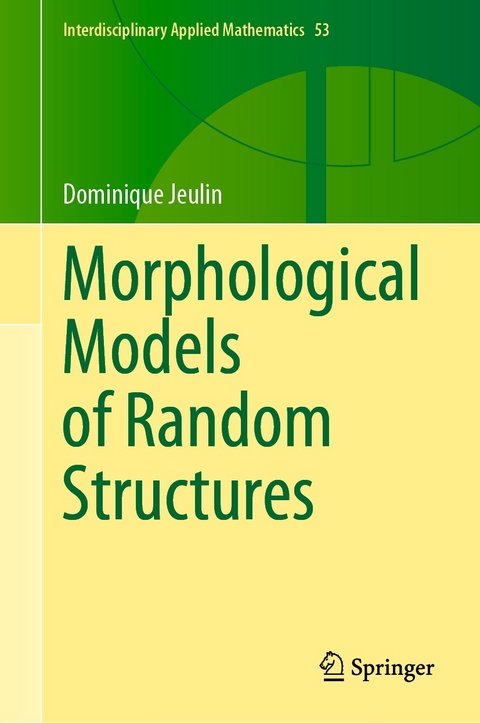 Morphological Models of Random Structures -  Dominique Jeulin