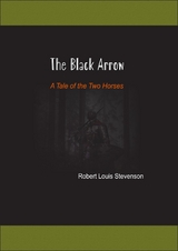 Black Arrow -  Robert Louis Stevenson