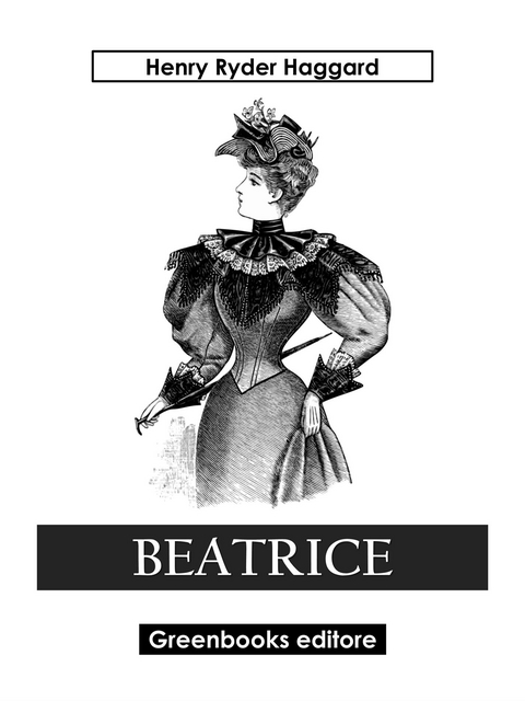 Beatrice - Henry Ryder Haqggard