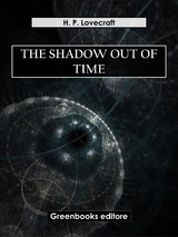 The shadow out of time - H.P. Lovecraft