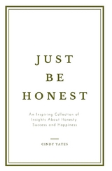 Just Be Honest -  Cindy Yates