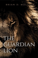Guardian Lion -  Brian D Molitor