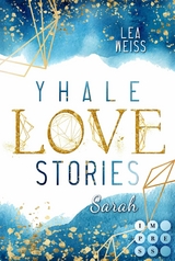 Yhale Love Stories 1: Sarah - Lea Weiss