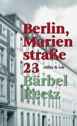 Berlin, Marienstraße 23 - Bärbel Reetz