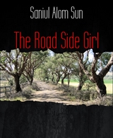 The Road Side Girl - Saniul Alom Sun