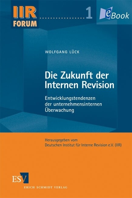 Die Zukunft der Internen Revision -  Wolfgang Lück