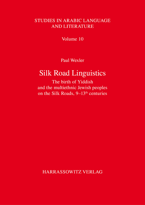 Silk Road Linguistics -  Paul Wexler