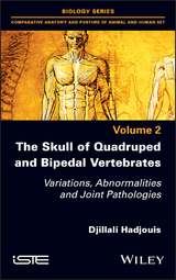 The Skull of Quadruped and Bipedal Vertebrates - Djillali Hadjouis