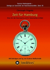 Zeit für Hamburg - Eine Uhr der Sternwarte und ihr historisches Umfeld - Christoph Prignitz