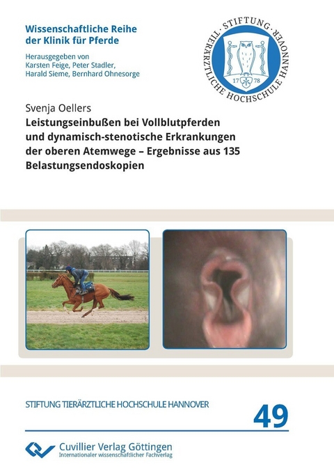 Leistungseinbußen bei Vollblutpferden und dynamisch-stenotische Erkrankungen der oberen Atemwege -  Svenja Oellers