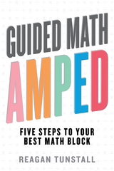 Guided Math AMPED -  Reagan Tunstall