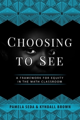 Choosing to See -  Kyndall Brown,  Pam Seda