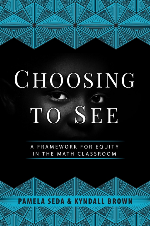 Choosing to See - Pam Seda, Kyndall Brown