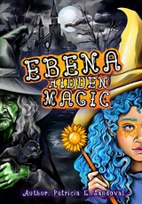 Ebena Hidden Magic - Patricia E Sandoval