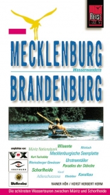 Mecklenburg-Brandenburg: Wasserwandern - Rainer Höh, Horst H Herm