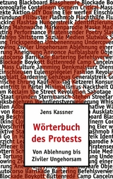 Wörterbuch des Protests - Jens Kassner