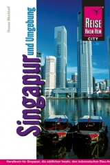 Singapur und Umgebung - Thomas Menkhoff