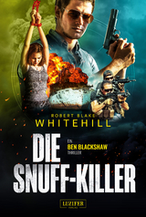 DIE SNUFF-KILLER -  Robert Blake Whitehill