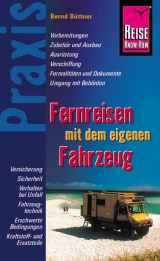 Fernreisen mit dem eigenen Fahrzeug - Bernd Büttner