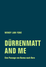 Dürrenmatt and me - Wendy Law-Yone