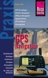 GPS-Navigation für Auto, Motorrad, Wohnmobil - Rainer Höh