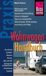 Reise Know-How Praxis Wohnwagen Handbuch - Martin Zimmer