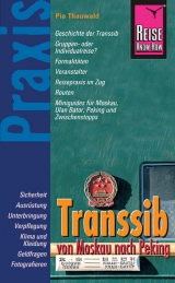 Reise Know-How Praxis Transsib - von Moskau nach Peking - Pia Thauwald