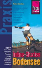 Reise Know-How Praxis: Inline-Skaten Bodensee - Peter Günther