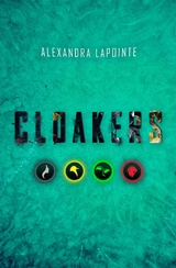 Cloakers -  Alexandra Lapointe