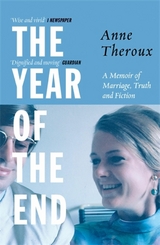 The Year of the End -  Anne Theroux
