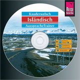 Reise Know-How Kauderwelsch AusspracheTrainer Isländisch (Audio-CD) - Richard H Kölbl