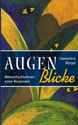 Augen-Blicke - Hannelore Börgel