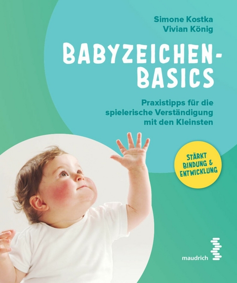 Babyzeichen - Basics - Simone Kostka, Vivian König