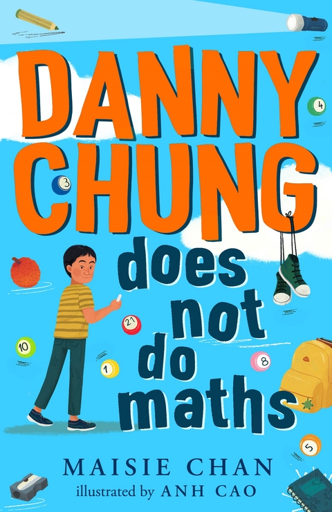 Danny Chung Does Not Do Maths -  Maisie Chan