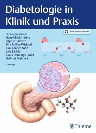 Diabetologie in Klinik und Praxis - Hans-Ulrich Häring; Baptist Gallwitz …