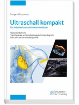 Ultraschall kompakt für Anästhesisten und Intensivmediziner - Danijela Milovanovic