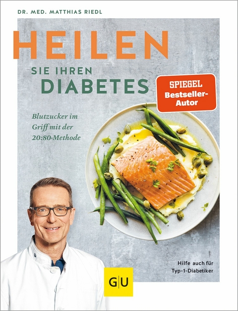 Heilen Sie Ihren Diabetes -  Dr. med. Matthias Riedl