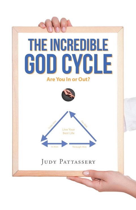 The Incredible God Cycle - Judy Pattassery