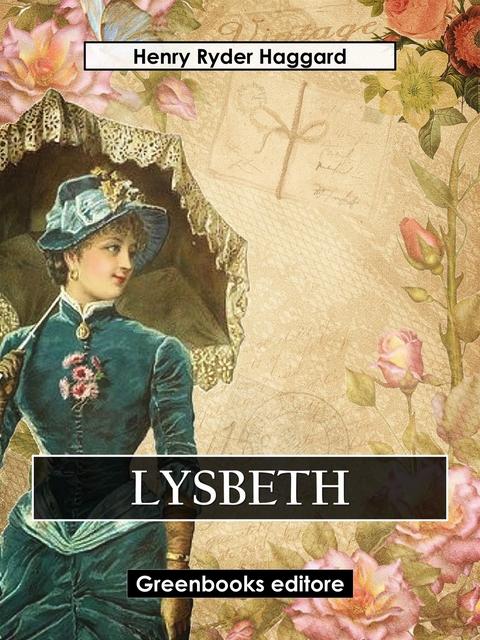 Lysbeth - Henry Ryder Haqggard