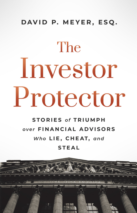 Investor Protector -  David P. Meyer