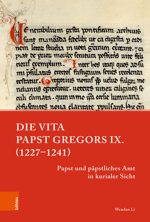 Die Vita Papst Gregors IX. (1227-1241) -  Wendan Li