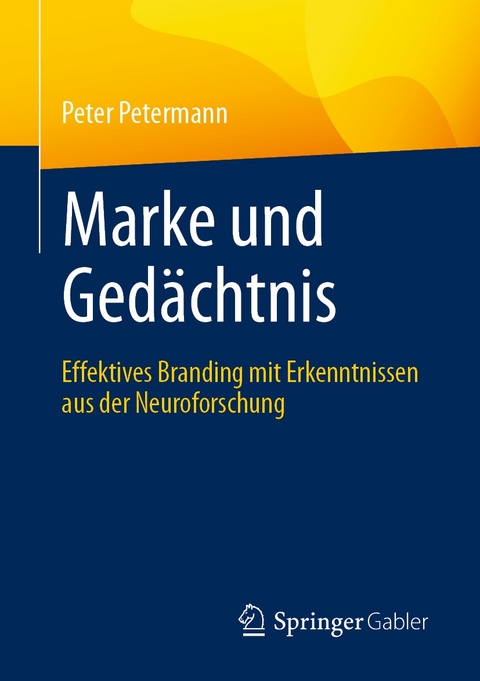 Marke und Gedächtnis - Peter Petermann