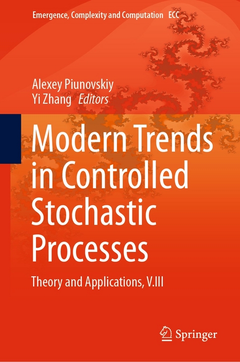 Modern Trends in Controlled Stochastic Processes: - 